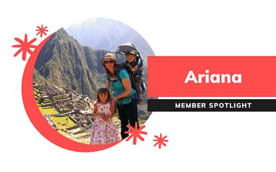 Meet Ariana | Member Spotlight