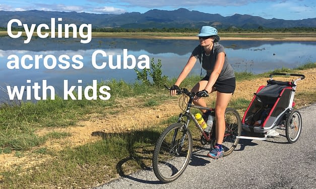 Cycling Cuba with Kids